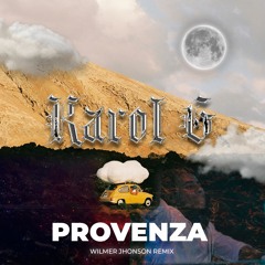 Provenza Remix - WILMER JHONSON