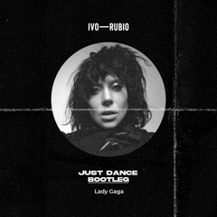 Lady Gaga - Just Dance (Ivo Rubio Bootleg) Instrumental (FULL FREE DOWNLOAD)