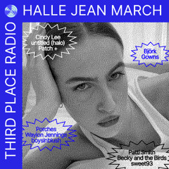 Halle Jean March for Third Place Radio