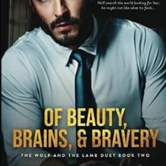 FREE [EPUB & PDF] Of Beauty Brains & Bravery