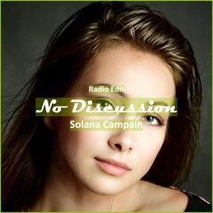Solana Campain - No Discussion [ Deep House Music]