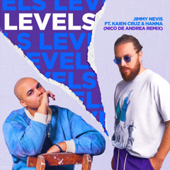 Levels (Nico de Andrea Remix) [feat. Hanna & Kaien Cruz]