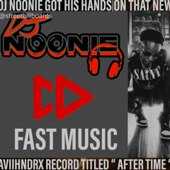 AviiHndrx - After Time (Fast)