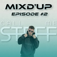 Mixd'Up Episode #2