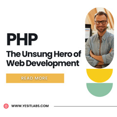 PHP: The Unsung Hero of Web Development