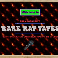 Rare Rap Tapes w/ Adamgoesham 150624