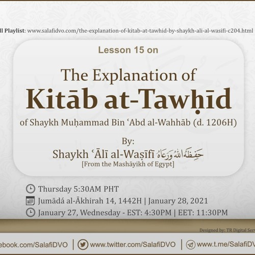 Lesson 15 - The Explanation of Kitāb at-Tawḥīd by Shaykh ʿĀlī al-Waṣīfī