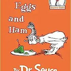 (PDF) Download Green Eggs and Ham BY Dr.Seuss (Author)