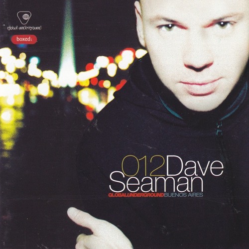 643 - Dave Seaman ‎– Global Underground 012: Buenos Aires - Disc 1 (1999)