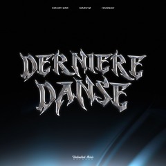 Mavzy Grx, Narcyz & Hannah - Derniere Danse