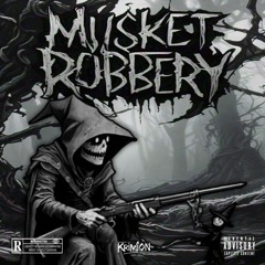Musket Robbery
