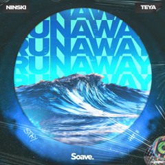 Ninski - Runaway (Stay) feat. TEYA