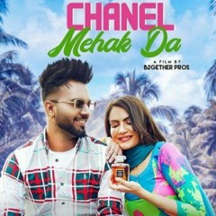 Chanel Mehak Da Parry Sidhu (Official song) Punjabi Song