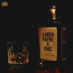 RMS & Aaron Payne - Remedy [Premiere]