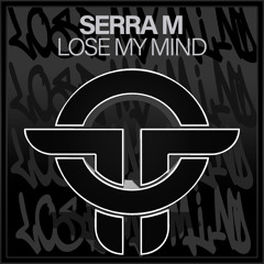 LOSE MY MIND(Original Mix)