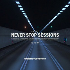 Never Stop Sessions Ep.2 (Future & Tech House Mix 2023)