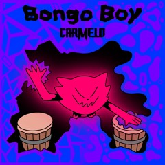 CARMELO - Bongo Boy [Free Download]