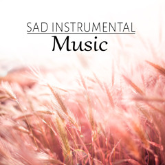 Sad Instrumental Music