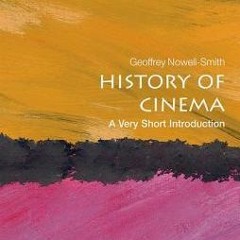 +READ%@ The History of Cinema: A Very Short Introduction (Geoffrey Nowell-Smith)