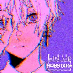 End Up [Prod. Deadby22]