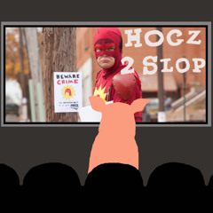 Super (2010) - Hogz 2 Slop