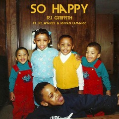 So Happy ft. KC Wavey and Rhyan Lamarr