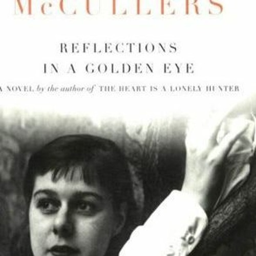 PDF/Ebook Reflections in a Golden Eye BY : Carson McCullers