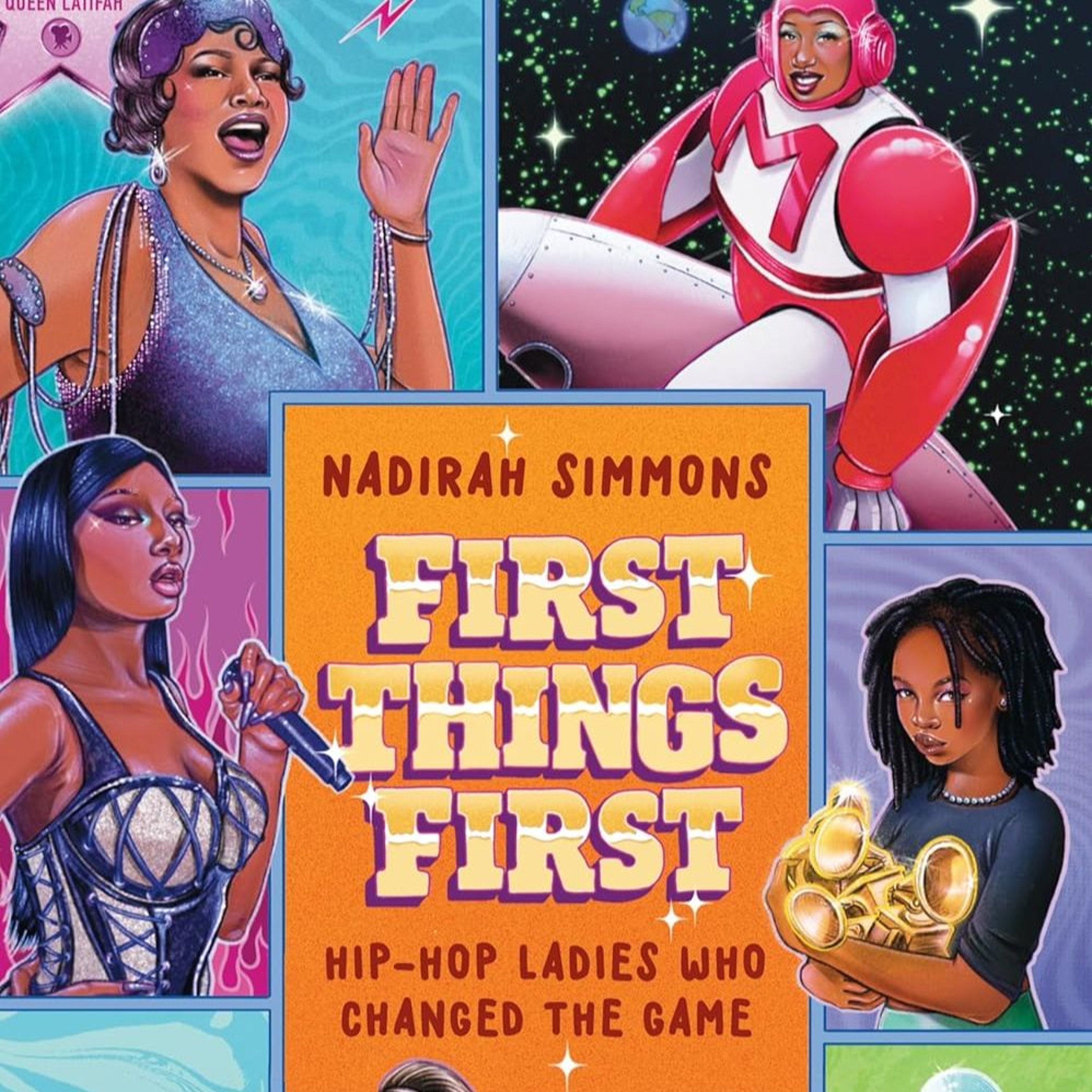 First Things First Hip-Hop Ladies Who Changed the Game