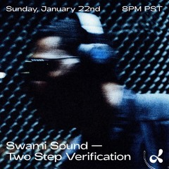 TWO STEP VERIFICATION vol. 14: DUBLAB EPISODE 1