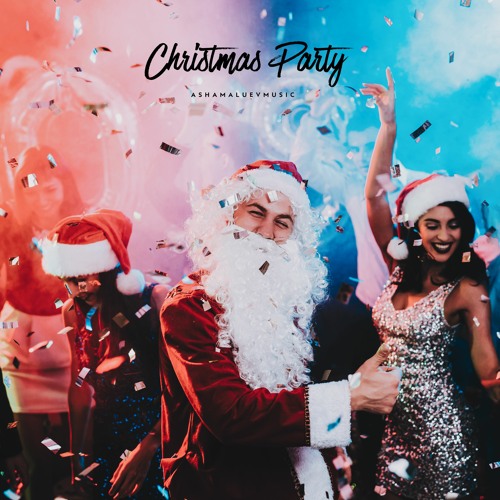 Listen to Christmas Party - Upbeat Christmas Background Music For Videos  and Vlogmas (FREE DOWNLOAD) by AShamaluevMusic in Album: Christmas Music -  Best of Holiday Background Music playlist online for free on SoundCloud