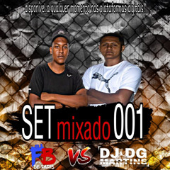 SET MIXADO 001 DJ FB DE PARIS VS DJ DG MARTINS (SWINGADAA)