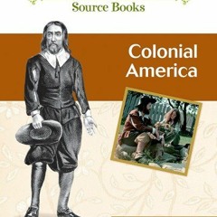Open PDF Colonial America (Costume and Fashion Source Books) by  Deirdre Clancy Steer &  Amela Baksi