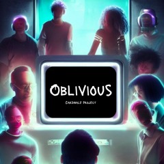 Oblivious (Ft. Yodah OG)