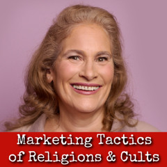 Ep306: Marketing Tactics of Religions & Cults - Prof. Mara Einstein