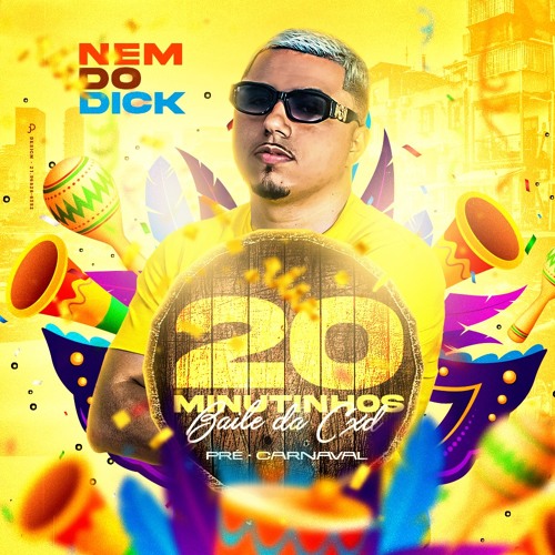 20 MINUTINHOS PRÉ CARNAVAL BAILE DA CXD PASSOU DOS 20 MIN KK (DJNEM)