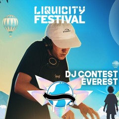 Everest – Liquicity Festival 2023 – DJ Contest (Winning Entry)