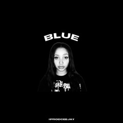 BLUE. @prodceejay
