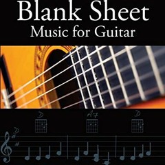 [Read] PDF 📭 Blank Sheet Music for Guitar: 100 Blank Manuscript Pages with Staff, TA