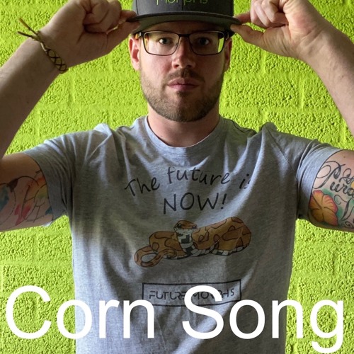 Stream Corn King Corn Song (English version) by FutureMorphs