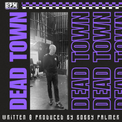 DEAD TOWN
