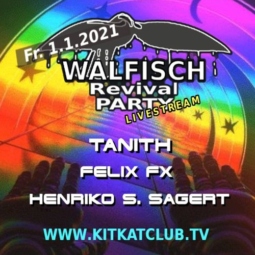Live From KitKatClub Berlin - Henriko S. Sagert @ Walfisch Revival Livestream (KitKatClub.TV)