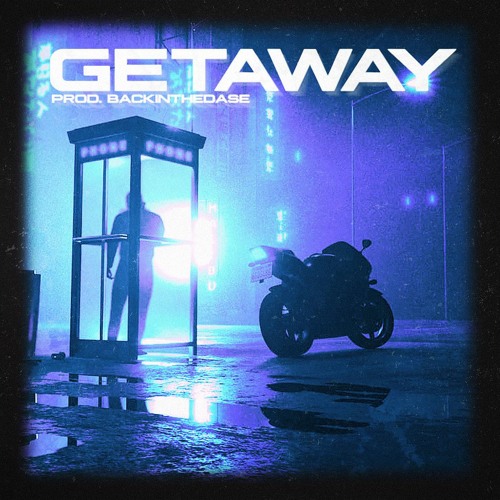 "Getaway" Hard Atmospheric Type Beat