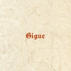 Gigue (feat. Diogenes Plantagenet) [original song]