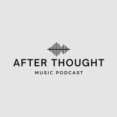 After Thought December 2023 End Of Year Mix