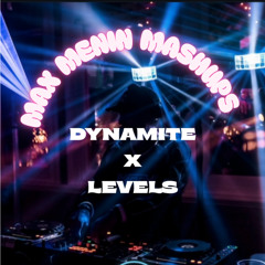 Dynamite x Levels - MAX MENIN MASHUPS