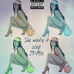 She Make It Clap (JTMIX) $PROD . Fantom $