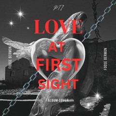 01. Love At First Sight