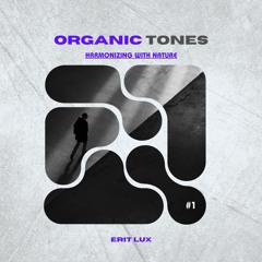 Organic Tones [2024]