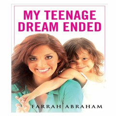 Farrah Abraham - The Phone Call That Changed My Life