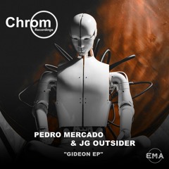 EMA Premiere: Pedro Mercado, JG Outsider - Eden [Chrom Recordings]
